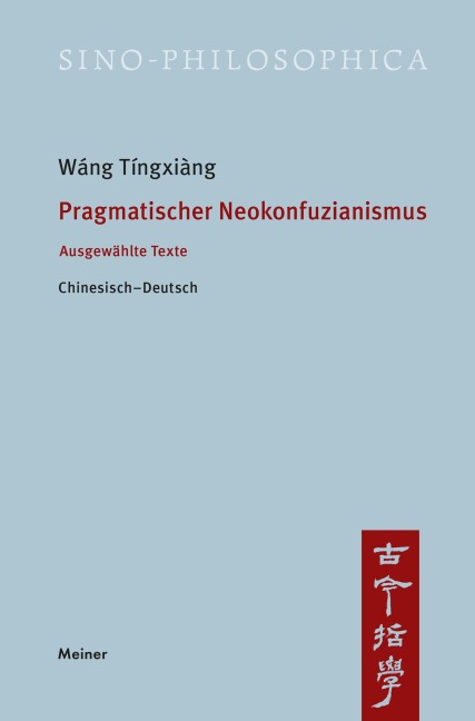 Pragmatischer Neokonfuzianismus - Tíngxiàng Wáng