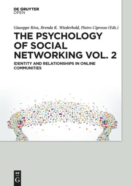 The Psychology of Social Networking Vol.2 - Giuseppe Riva, Pietro Cipresso, Brenda K. Wiederhold