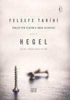 Felsefe Tarihi 1. Cilt - Georg Wilhelm Friedrich Hegel