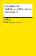 Cover-Bild zum Titel 'Selbstgesteuertes Lernen ermöglichen' von 'Klaus Konrad'