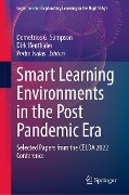 Smart Learning Environments in the Post Pandemic Era - 