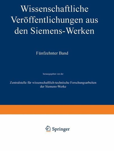 Wissenschaftliche Veröffentlichungen aus den Siemens-Werken - Heinrich Von Boul, Carl Köttgen, Fritz Lüschen, Hermann Neuhaus, Robert Fellinger