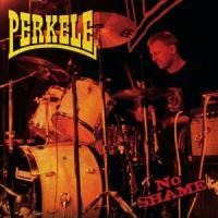 No Shame - Perkele