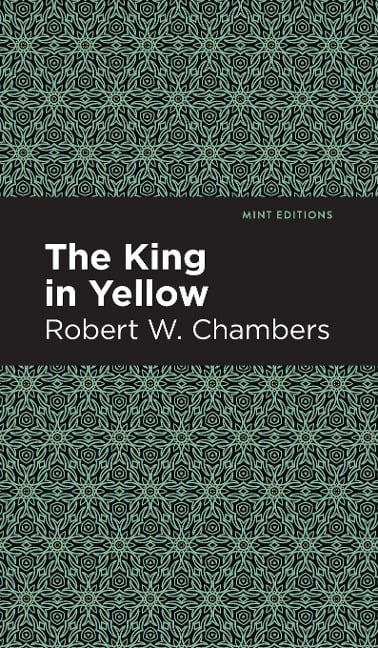 The King in Yellow - Robert W. Chambers