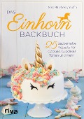 Das Einhorn-Backbuch - Miss Blueberrymuffin