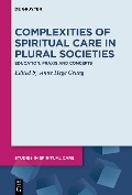 Cover-Bild zum Titel 'Complexities of Spiritual Care in Plural Societies' von ''
