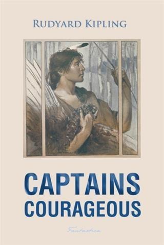 Captains Courageous - Rudyard Kipling
