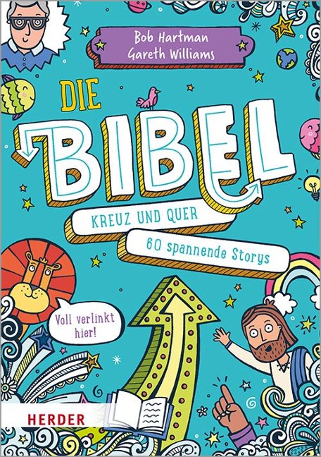 Die Bibel kreuz und quer - Bob Hartman