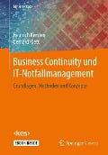 Business Continuity und IT-Notfallmanagement - Heinrich Kersten, Gerhard Klett