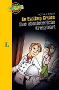 Cover-Bild zum Titel 'Langenscheidt Krimis für Kids - An Exciting Cruise - Eine abenteuerliche Kreuzfahrt' von ''