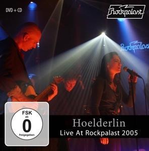 Live At Rockpalast (Bonn 2005) - Hoelderlin