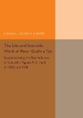 Cover-Bild zum Titel 'Life and Scientific Work of Peter Guthrie Tait' von ''