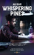 Au Bar Whispering Pines - Aurélien Nancel