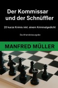 Cover-Bild zum Titel 'Der Kommissar und der Schnüffler' von 'Manfred Müller'