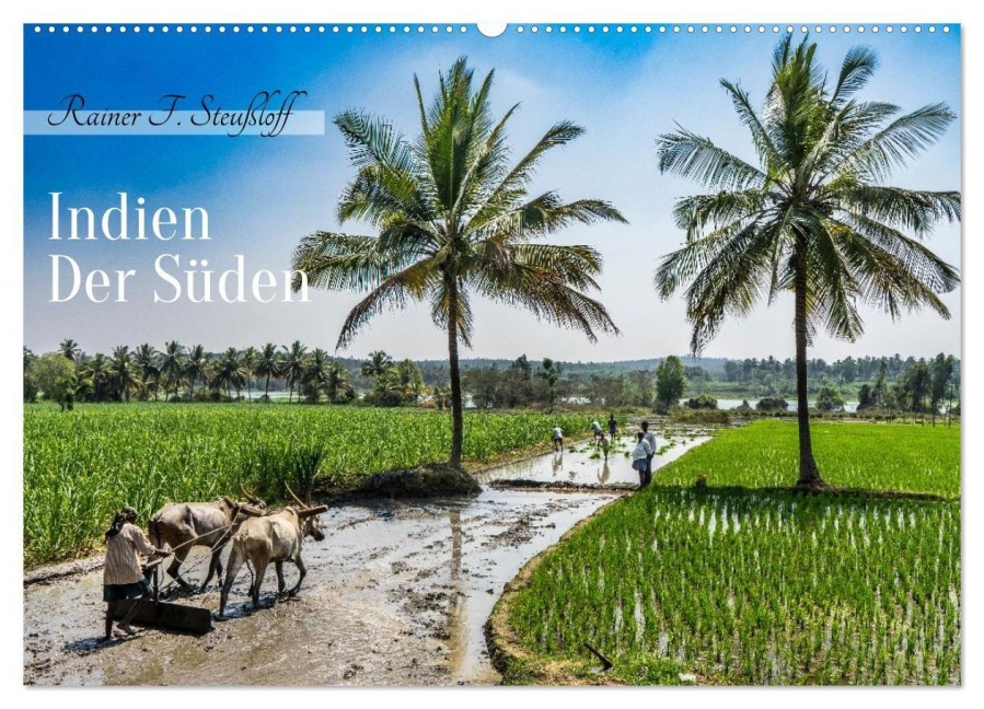 Indien - Der Süden (Wandkalender 2026 DIN A2 quer), CALVENDO Monatskalender - Rainer F. Steußloff