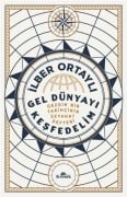 Cover-Bild zum Titel 'Gel Dünyayi Kesfedelim' von 'Ilber Ortayli'