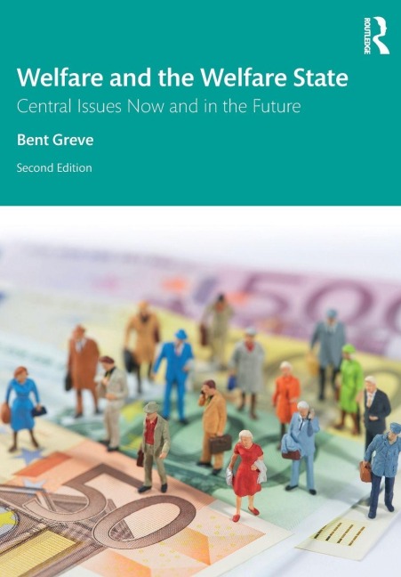 Welfare and the Welfare State - Bent Greve