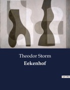 Cover-Bild zum Titel 'Eekenhof' von 'Theodor Storm'