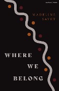Cover-Bild zum Titel 'Where We Belong' von 'Madeline Sayet'
