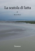 Cover-Bild zum Titel 'La scatola di latta' von 'Mauro Oleari'