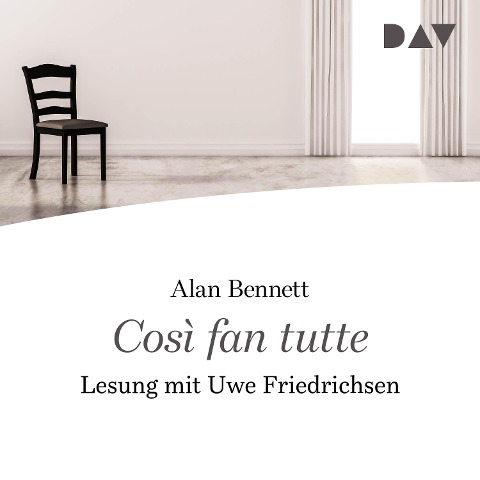 Cosi fan tutte - Alan Bennett