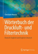 Cover-Bild zum Titel 'Wörterbuch der Druckluft- und Filtertechnik' von 'Christiane Hearne'
