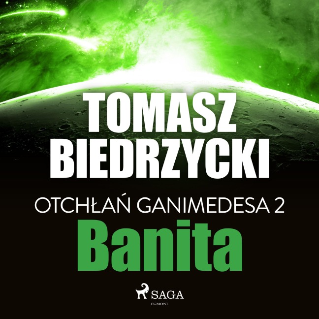Otch¿a¿ Ganimedesa 2: Banita - Tomasz Biedrzycki