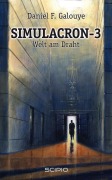 Cover-Bild zum Titel 'Simulacron-3/Welt am Draht' von 'Daniel F Galouye'
