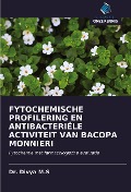 Cover-Bild zum Titel 'FYTOCHEMISCHE PROFILERING EN ANTIBACTERIËLE ACTIVITEIT VAN BACOPA MONNIERI' von 'Divya M. S'