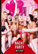 Cover-Bild zum Titel 'Nachtparty' von 'Mia Graf'