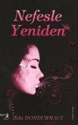 Cover-Bild zum Titel 'Nefesle Yeniden' von 'Eda Dondurmaci'