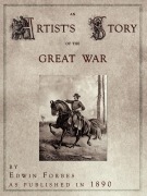 Cover-Bild zum Titel 'An Artist's Story of the Great War' von 'Edwin Forbes'