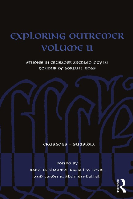 Exploring Outremer Volume II - 