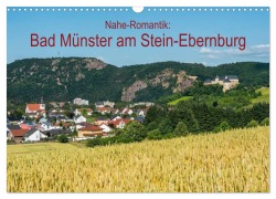 Cover-Bild zum Titel 'Nahe-Romantik: Bad Münster am Stein-Ebernburg (Wandkalender 2026 DIN A3 quer), CALVENDO Monatskalender' von 'Erhard Hess'