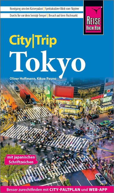 Reise Know-How CityTrip Tokyo - Kikue Ryuno, Oliver Hoffmann
