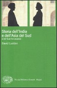 Storia dell'India e dell'Asia del Sud e del Sud Est asiatico - David Ludden