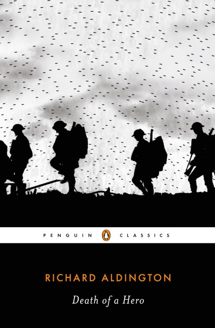 Death of a Hero - Richard Aldington