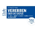 Cover-Bild zum Titel 'Vererben über die Grenze' von 'Fabian Kronberger, Harald Kronberger'