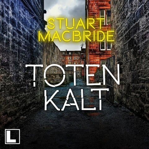 Totenkalt - Stuart MacBride