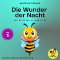 Die Wunder der Nacht - Teil 1 (Die Biene Maja, Folge 11) - Waldemar Bonsels