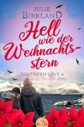 Cover-Bild zum Titel 'Hell wie der Weihnachtsstern' von 'Julie Birkland'