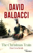 Cover-Bild zum Titel 'The Christmas Train - Das Geschenk' von 'David Baldacci'