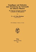 Cover-Bild zum Titel 'Grundlagen und Methoden einer Erneuerung der Systematik der höheren Pflanzen' von 'Franz Buxbaum'