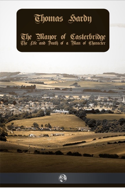 Mayor of Casterbridge - Thomas Hardy