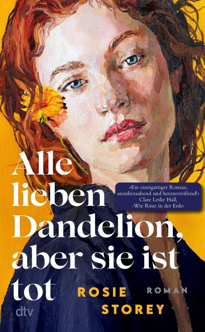 Alle lieben Dandelion, aber sie ist tot - Rosie Storey