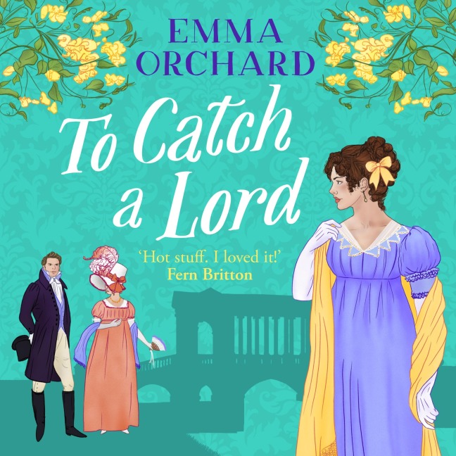 To Catch a Lord - Emma Orchard