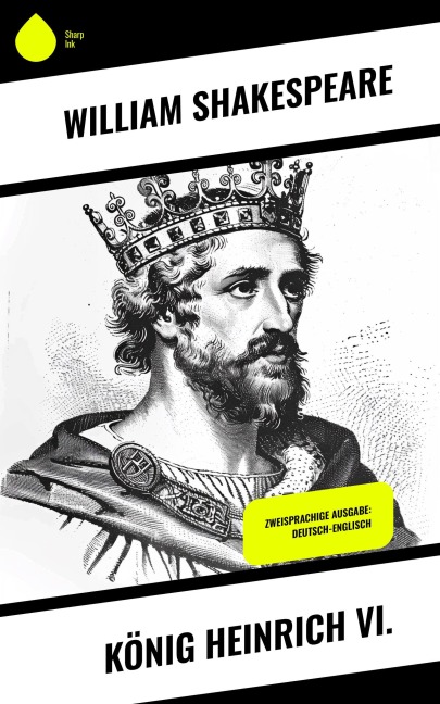 König Heinrich VI. - William Shakespeare