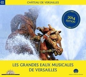 Les Grandes Eaux de Versailles - Poeme Harmonique/Cafe Zimmermann/Pygmalion