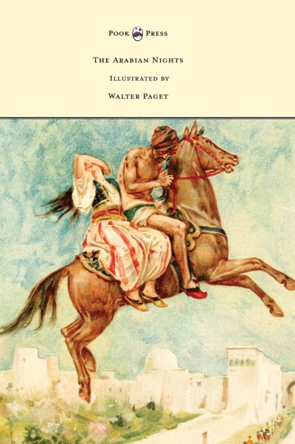 The Arabian Nights - Illustrated by Walter Paget - W. H. D. Rouse
