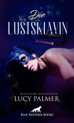 Cover-Bild zum Titel 'Die Lustsklavin | Erotische Geschichte' von 'Lucy Palmer'